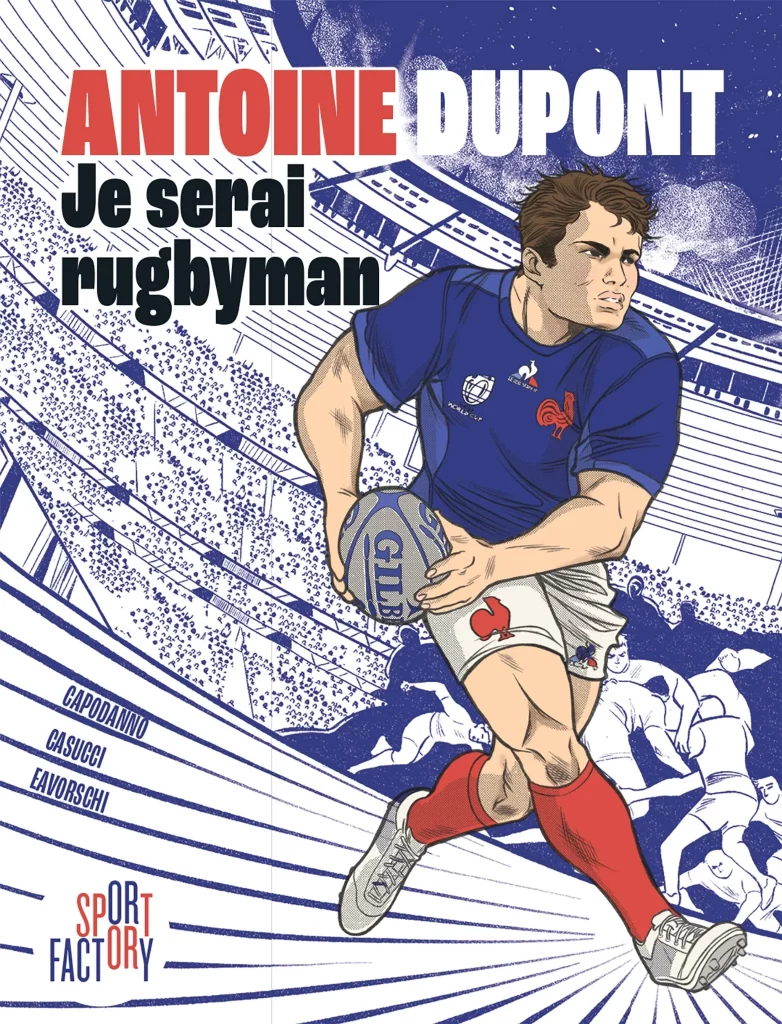 Antoine Dupont, Je serai rugbyman - couverture